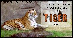 I would be a tiger!