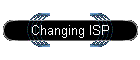 Changing ISP