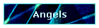 Angels