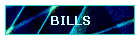 BILLS
