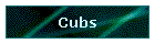 Cubs