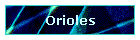 Orioles