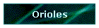 Orioles