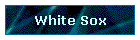 White Sox