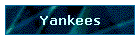 Yankees