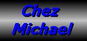 Chez Michael