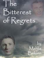 Bookcover for the fic 'The Bitterest of Regrets'.