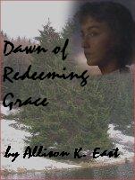 Bookcover for the fic 'Dawn of Redeeming Grace'.