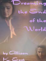 Bookcover for the fic 'Dreaming the End of the World'.