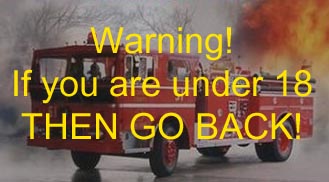 Warning! If you are under 18, THEN GO BACK!