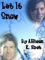 Bookcover for the fic 'Let It Snow'.