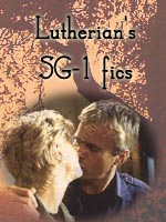 Lutherian's SG-1 stories