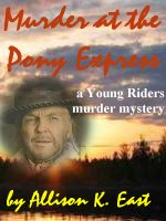 Bookcover to the fic 'Murder at the Pony Express'.