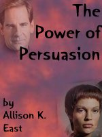 Bookcover for the fic 'The Power of Persuasion'.