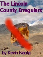 Bookcover for the fic 'The Lincoln County Irregulars'.