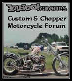 go to Custom & Chopper Motorcycle msg board