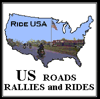go to US ROADS RALLIES and RIDES page