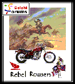 go to Rebel Rousers forum