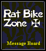go to Rat Bike Zone msg board