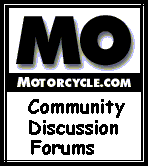 go to Motorcycle.com Community Discussion forums