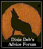 go to Dixie Deb's Advice Forum