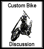 go to Custom Bike Discussion