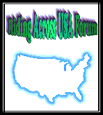 go to Riding Across USA Forum