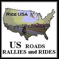 go to US ROADS RALLIES and RIDES page