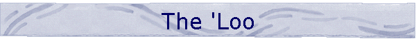 The 'Loo