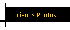 Friends Photos