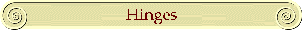 Hinges