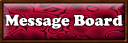 MESSAGE BOARD