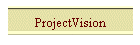 ProjectVision