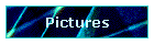 Pictures
