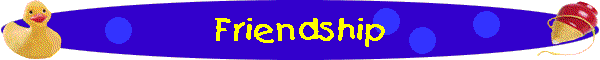 Friendship