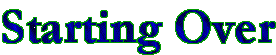 Starting Over