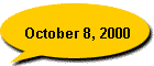 October 8, 2000