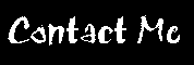 Contact Me