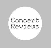 Concert Reviews