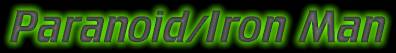 Paranoid/Iron Man