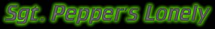 Sgt. Peppers Lonely