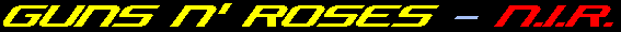 GN'R NIR