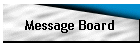Message Board
