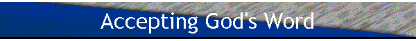 Accepting God's Word