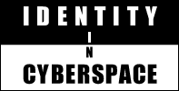 Identity in cyberspace