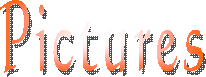 Pictures