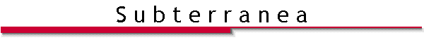 S u b t e r r a n e a