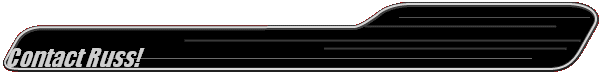 Contact Russ!