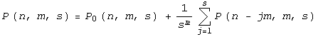 P(n,m,s) = P_0(n,m,s) + s^{-m} sum_{j=1}^s P(n-jm,m,s)