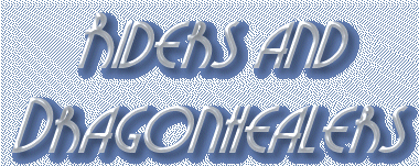 Riders and Dragonhealers